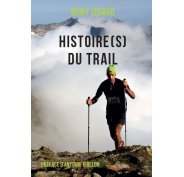 Rémy Jégard Histoire(s) du trail