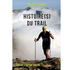 Rémy Jégard Histoire(s) du trail